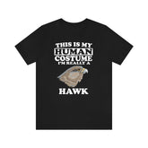 This Is My Human Costume I'm Really A Hawk Bird Shirt, Hawk Lover Shirt, Birding Shirt, Hawk Funny Gift, Animal Shirt Image 1