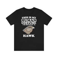This Is My Human Costume I'm Really A Hawk Bird Shirt - hawk print design