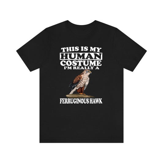 This is my human costume I am really a ferruginous hawk raptor tee