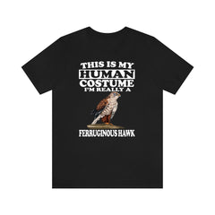 This is my human costume I am really a ferruginous hawk raptor tee