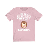 This Is My Human Costume I'm Really A Hedgehog Shirt, Hedgehog Lover Shirt, Hedgehog Shirt, Hedgehog Funny Gift, Animal Shirt Image 4
