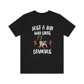 Just A Boy Who Loves Lemurs Shirt, Lemur Lover Shirt, Lemur Shirt, Lemur Lover Gift, Animal Adult Kids T-Shirt Image 1