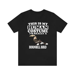 This Is My Human Costume I'm Really A Hornbill Shirt - hornbill print design
