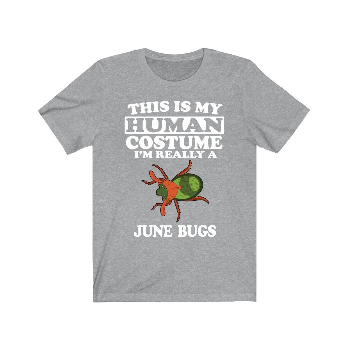 This Is My Human Costume I'm Really A June Bug Shirt - June bug print design