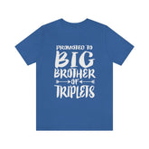 Promoted To Big Brother Of Triplets Shirt, Big Brother Of Triplets Gift, Big Brother Of Triplets T-Shirt Pregnancy Announcement Shirt Image 1