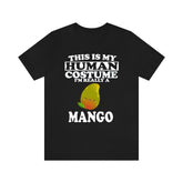 This Is My Human Costume I'm Really A Mango Fruit Shirt, Mango Lover Shirt, Fruit Shirt, Mango Funny Gift, Animal Adult Kids Shirt Image 1