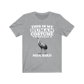 This Is My Human Costume I'm Really A Moa Bird Shirt, Moa Lover Shirt, Moa Shirt, Moa Funny Gift, Adult Kids Image 1