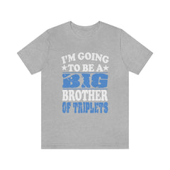 I am going to be a big brother of triplets sibling announcement tee