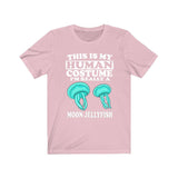 This Is My Human Costume I'm Really A Moon Jellyfish Shirt, Moon Jellyfish Lover Shirt, Jellyfish Shirt, Jellyfish Funny Gift, Adult Kids Image 4