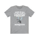 This Is My Human Costume I'm Really A Mosquito Shirt, Mosquito Lover Shirt, Mosquito Shirt, Mosquito Funny Gift, Adult Kids Image 1