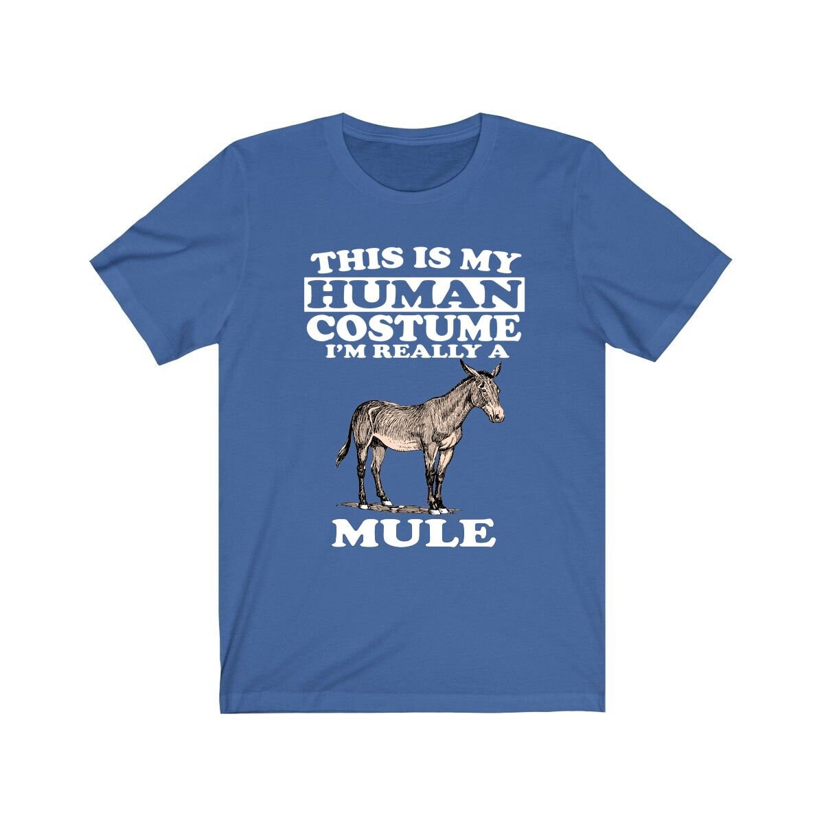 This Is My Human Costume I'm Really A Mule Shirt - mule print design