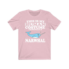 This Is My Human Costume I'm Really A Narwhal Shirt - narwhal print design