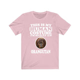 This Is My Human Costume I'm Really An Orangutan Shirt, Orangutan Lover Shirt, Orangutan Shirt, Orangutan Funny Gift, Animal Adult Kids Image 4