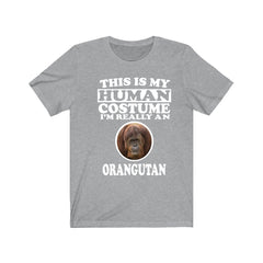 This Is My Human Costume I'm Really An Orangutan Shirt - orangutan print design