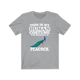 This Is My Human Costume I'm Really A Peacock Bird Shirt, Peacock Lover Shirt, Birding Shirt, Bird Funny Gift, Animal Adult Kids Image 3