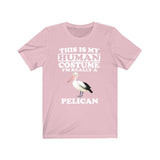 This Is My Human Costume I'm Really A Pelican Bird Shirt, Pelican Lover Shirt, Birding Shirt, Bird Funny Gift, Animal Adult Kids Image 4
