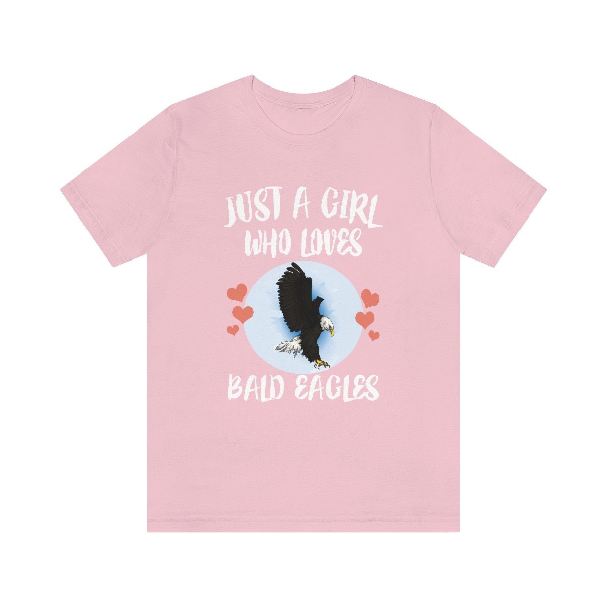 Just A Girl Who Loves Bald Eagles Bird Shirt - Bald Eagle print design