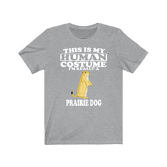 This Is My Human Costume I'm Really A Prairie Dog Shirt, Prairie Dog Lover Shirt, Prairie Dog Shirt, Dog Funny Gift, Animal Adult Kids Shirt Image 3