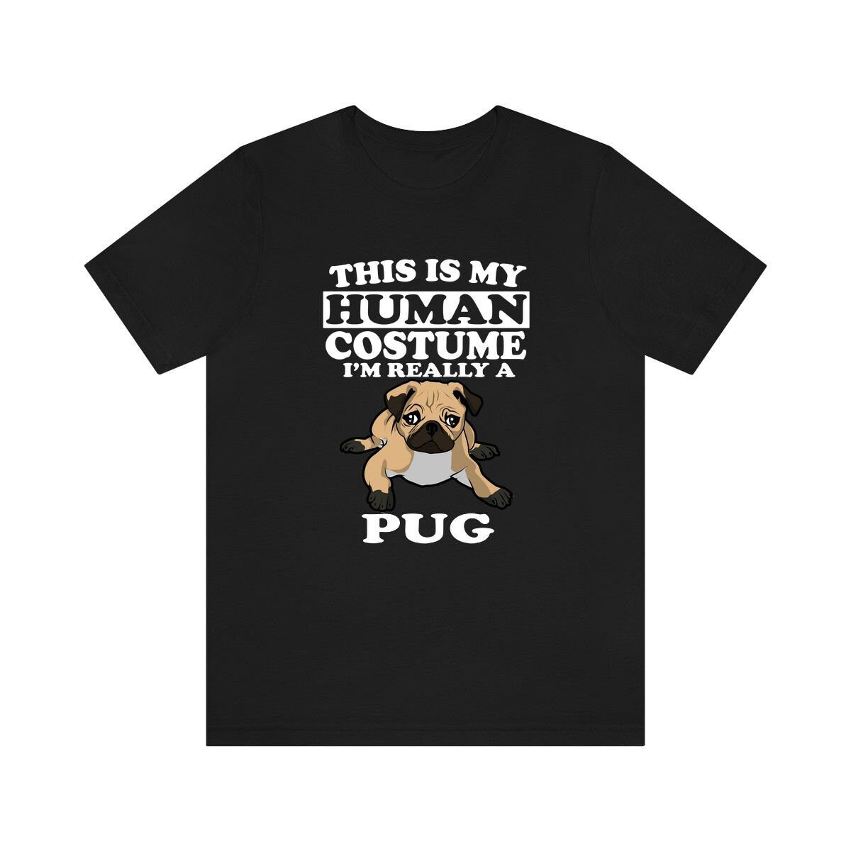 Pug Costume Funny T-Shirt - novelty pug print design
