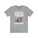 This Is My Human Costume I'm Really A Purple Finch Shirt, Purple Finch Lover Shirt, Birding Shirt, Bird Funny Gift, Animal Adult Kids Shirt Image 3