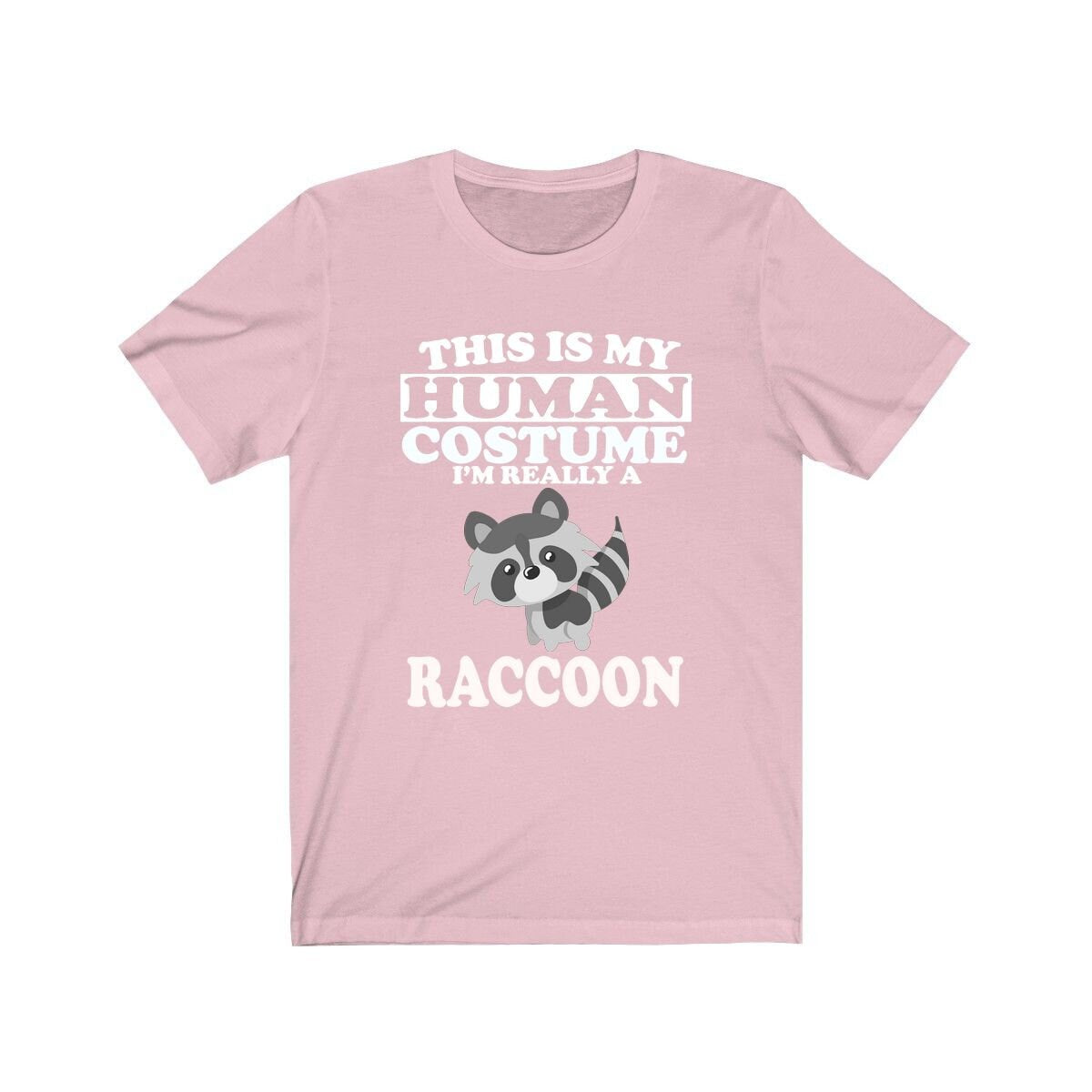 This Is My Human Costume I'm Really A Raccoon Shirt - raccoon print design