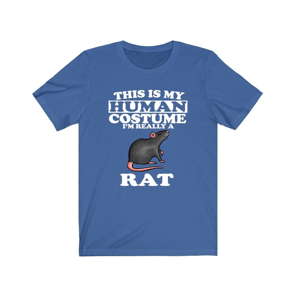 This Is My Human Costume I'm Really A Rat Shirt - rat print design