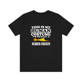 This Is My Human Costume I'm Really A Rubber Chicken Shirt, Rubber Chicken Lover Shirt, Chicken Shirt, Chicken Funny Gift, Adult Kids Shirt Image 1