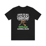 This Is My Human Costume I'm Really A Sandhill Crane Shirt, Sandhill Crane Lover Shirt, Birding Shirt, Crane Funny Gift, Adult Kids Shirt Image 2