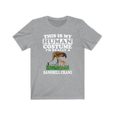 This Is My Human Costume I'm Really A Sandhill Crane Shirt, Sandhill Crane Lover Shirt, Birding Shirt, Crane Funny Gift, Adult Kids Shirt Image 1