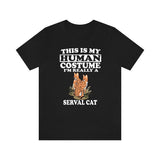 This Is My Human Costume I'm Really A Serval Cat Shirt, Serval Lover Shirt, Serval Shirt, Serval Funny Gift, Adult Kids Shirt Image 1