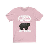 This Is My Human Costume I'm Really A Sloth Bear Shirt, Sloth Bear Lover Shirt, Bear Shirt, Bear Funny Gift, Animal Adult Kids Shirt Image 4