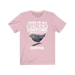 This Is My Human Costume I'm Really A Dipper Bird Shirt - dipper print design