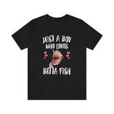 Just A Boy Who Loves Betta Fish Shirt, Betta Fish Lover Shirt, Betta Fish Shirt, Betta Fish Lover Gift, Animal Adult Kids T-Shirt Image 1