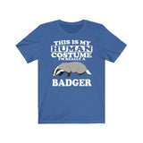 This Is My Human Costume I'm Really A Badger Shirt, Badger Lover Shirt, Badger Shirt, Badger Lover Gift, Animal Gift Image 2