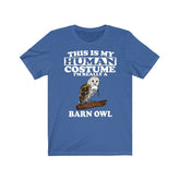This Is My Human Costume I'm Really A Barn Owl Bird Shirt, Barn Owl Lover Shirt, Birding Shirt, Owl Lover Gift, Animal Gift Image 1