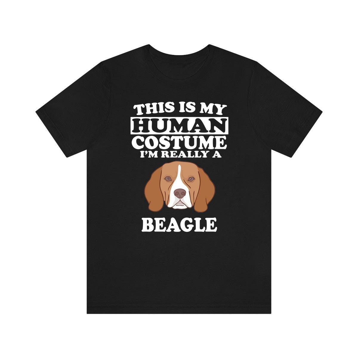 This Is My Human Costume I'm Really A Beagle Dog Shirt, Beagle Lover Shirt, Beagle Shirt, Beagle Lover Gift, Animal Gift Image 1