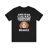 This Is My Human Costume I'm Really A Beagle Dog Shirt, Beagle Lover Shirt, Beagle Shirt, Beagle Lover Gift, Animal Gift Image 1