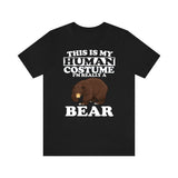 This Is My Human Costume I'm Really A Bear Shirt, Bear Lover Shirt, Bear Shirt, Bear Lover Gift, Animal Gift Image 3