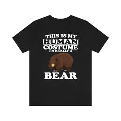 This Is My Human Costume I'm Really A Bear Shirt - bear print design