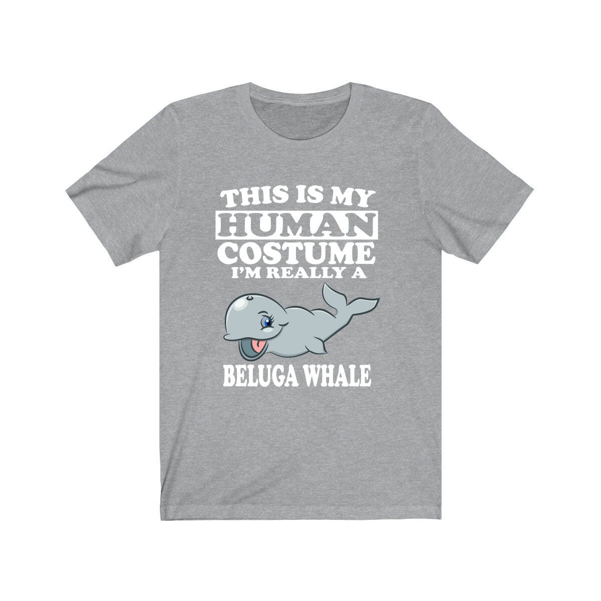 This Is My Human Costume I'm Really A Beluga Whale Shirt - beluga whale print design