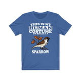 This Is My Human Costume I'm Really A Sparrow Bird Shirt, Sparrow Lover Shirt, Sparrow Shirt, Birding Funny Gift, Animal Adult Kids Image 3