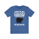 This Is My Human Costume I'm Really A Black Bear Shirt, Black Bear Lover Shirt, Black Bear Shirt, Bear Lover Gift, Animal Gift Image 2