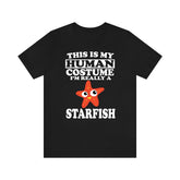 This Is My Human Costume I'm Really A Starfish Shirt, Starfish Lover Shirt, Starfish Shirt, Starfish Funny Gift, Animal Adult Kids Image 1