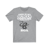 This Is My Human Costume I'm Really A Boa Snake Shirt, Boa Snake Lover Shirt, Snake Shirt, Snake Lover Gift, Animal Gift Image 1