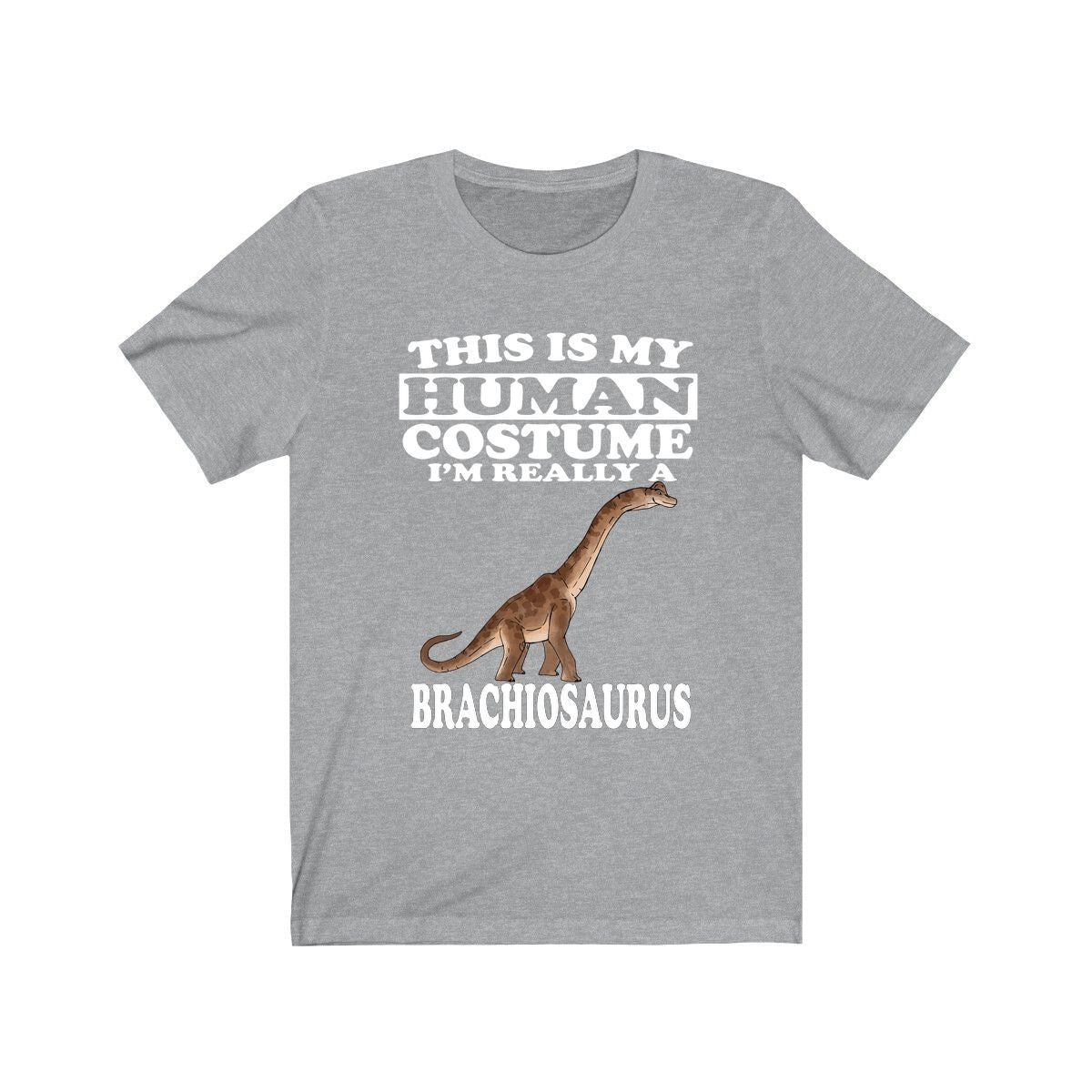 This Is My Human Costume I'm Really A Brachiosaurus Shirt - Brachiosaurus print design