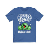 This Is My Human Costume I'm Really A Brussels Sprout Shirt, Brussels Sprout Lover Shirt, Vegetable Shirt, Vegan Lover Gift, Animal Gift Image 2
