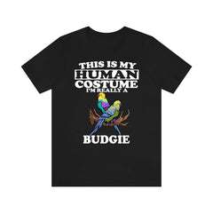 This Is My Human Costume I'm Really A Budgie Shirt - budgie print design