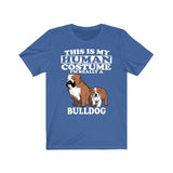 This Is My Human Costume I'm Really A Bulldog Dog Shirt, Bulldog Lover Shirt, Bulldog Shirt, Bulldog Lover Gift, Animal Gift Image 2