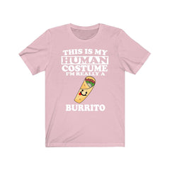 This Is My Human Costume I'm Really A Burrito Shirt - burrito print design