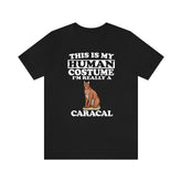 This Is My Human Costume I'm Really A Caracal Cat Shirt, Caracal Lover Shirt, Caracal Shirt, Caracal Lover Gift, Animal Gift Image 1